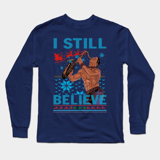 I Still Believe 80s Christmas Long Sleeve T-Shirt by Pop Fan Shop